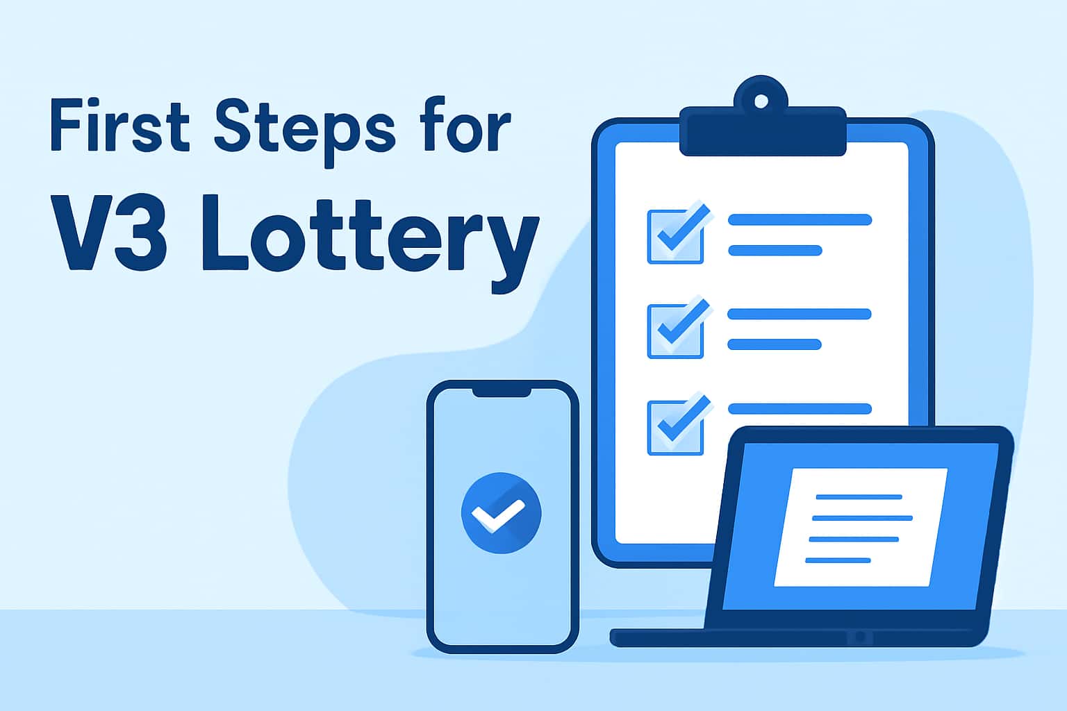 An informational visual scene focused on the V3 Lottery introductory steps.
